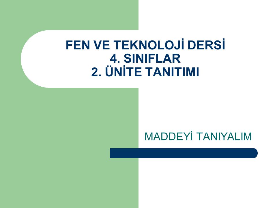 Fen Ve Teknoloj Ders Siniflar N Te Tanitimi Ppt Indir